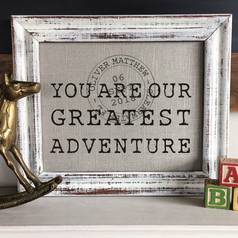 You Are Our Greatest Adventure